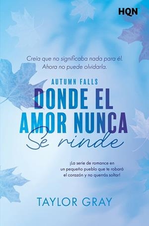 DONDE EL AMOR NUNCA SE RINDE | 9791370176990 | GRAY, TAYLOR | Llibreria Geli - Llibreria Online de Girona - Comprar llibres en català i castellà