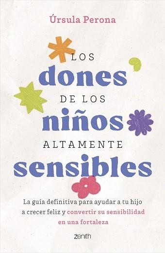 LOS DONES DE LOS NIÑOS ALTAMENTE SENSIBLES | 9788408325260 | ÚRSULA PERONA @URSULAPERONAPSICOLOGA | Llibreria Geli - Llibreria Online de Girona - Comprar llibres en català i castellà