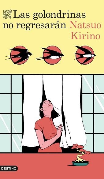 LAS GOLONDRINAS NO REGRESARÁN | 9788423370405 | KIRINO, NATSUO | Llibreria Geli - Llibreria Online de Girona - Comprar llibres en català i castellà