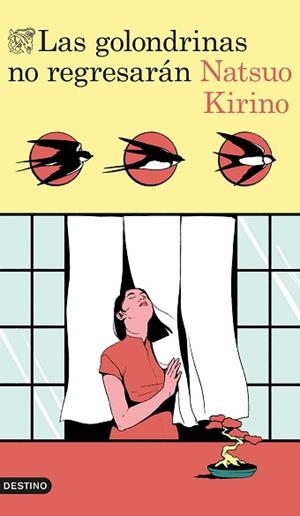 LAS GOLONDRINAS NO REGRESARÁN | 9788423370405 | KIRINO, NATSUO | Llibreria Geli - Llibreria Online de Girona - Comprar llibres en català i castellà