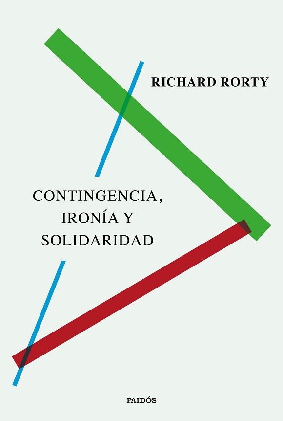 CONTINGENCIA,IRONÍA Y SOLIDARIDAD | 9788449345951 | RORTY, RICHARD | Llibreria Geli - Llibreria Online de Girona - Comprar llibres en català i castellà