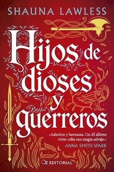 HIJOS DE DIOSES Y GUERREROS | 9788418431371 | LAWLESS, SHAUNA | Libreria Geli - Librería Online de Girona - Comprar libros en catalán y castellano