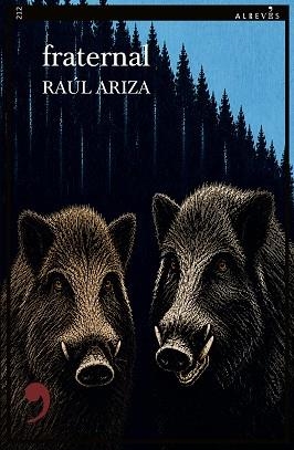 FRATERNAL | 9788410455672 | ARIZA, RAÚL | Libreria Geli - Librería Online de Girona - Comprar libros en catalán y castellano
