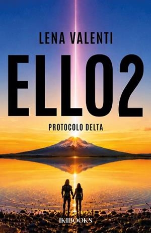 ELLOS 2.PROTOCOLO DELTA | 9791387544836 | VALENTÍ,LENA | Llibreria Geli - Llibreria Online de Girona - Comprar llibres en català i castellà
