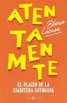 ATENTAMENTE | 9791387839529 | LACASA, BLANCA | Llibreria Geli - Llibreria Online de Girona - Comprar llibres en català i castellà