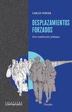 DESPLAZAMIENTOS FORZADOS | 9788425454189 | PEREDA, CARLOS | Llibreria Geli - Llibreria Online de Girona - Comprar llibres en català i castellà