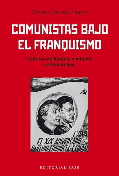 COMUNISTAS BAJO EL FRANQUISMO | 9791388439124 | GINARD FÉRON, DAVID | Libreria Geli - Librería Online de Girona - Comprar libros en catalán y castellano