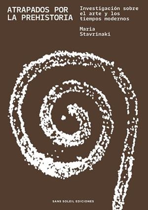 ATRAPADOS POR LA PREHISTORIA | 9791399236422 | STAVRINAKI, MARIA | Llibreria Geli - Llibreria Online de Girona - Comprar llibres en català i castellà