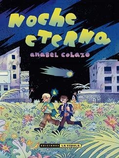 NOCHE ETERNA. | 9788410264786 | COLAZO, ANABEL | Llibreria Geli - Llibreria Online de Girona - Comprar llibres en català i castellà