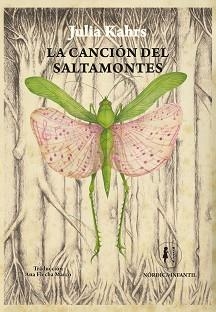 LA CANCIÓN DEL SALTAMONTES | 9791388306334 | KAHRS, JULIA | Llibreria Geli - Llibreria Online de Girona - Comprar llibres en català i castellà