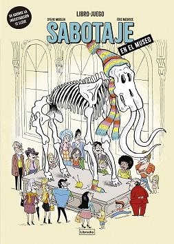 SABOTAJE EN EL MUSEO | 9791399209747 | MISSLIN, SYLVIE | Llibreria Geli - Llibreria Online de Girona - Comprar llibres en català i castellà