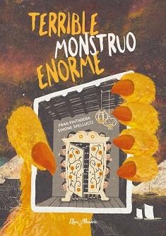 TERRIBLE MONSTRUO ENORME | 9791399056877 | PINTADERA, FRAN | Libreria Geli - Librería Online de Girona - Comprar libros en catalán y castellano