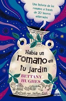 HABÍA UN ROMANO EN TU JARDÍN | 9791388324185 | HUGHES, BETTANY | Llibreria Geli - Llibreria Online de Girona - Comprar llibres en català i castellà