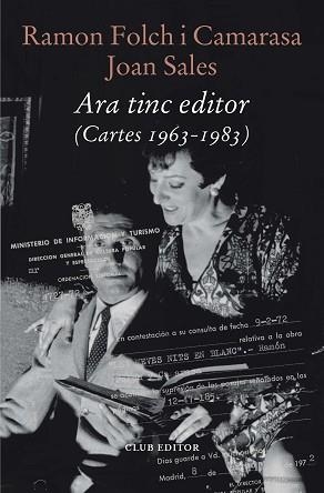ARA TINC EDITOR(CARTES 1963-1983) | 9788473295253 | FOLCH I CAMARASA, RAMON/SALES, JOAN | Llibreria Geli - Llibreria Online de Girona - Comprar llibres en català i castellà