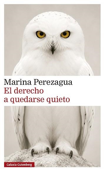 EL DERECHO A QUEDARSE QUIETO | 9791388236129 | PEREZAGUA, MARINA | Llibreria Geli - Llibreria Online de Girona - Comprar llibres en català i castellà