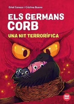 ELS GERMANS CORB-4.UNA NIT TERRORÍFICA | 9791387594268 | CANOSA, ORIOL | Llibreria Geli - Llibreria Online de Girona - Comprar llibres en català i castellà