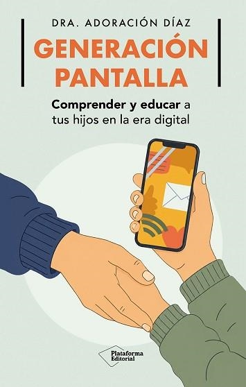 GENERACIÓN PANTALLA | 9791388406140 | DÍAZ, ADORACIÓN | Llibreria Geli - Llibreria Online de Girona - Comprar llibres en català i castellà