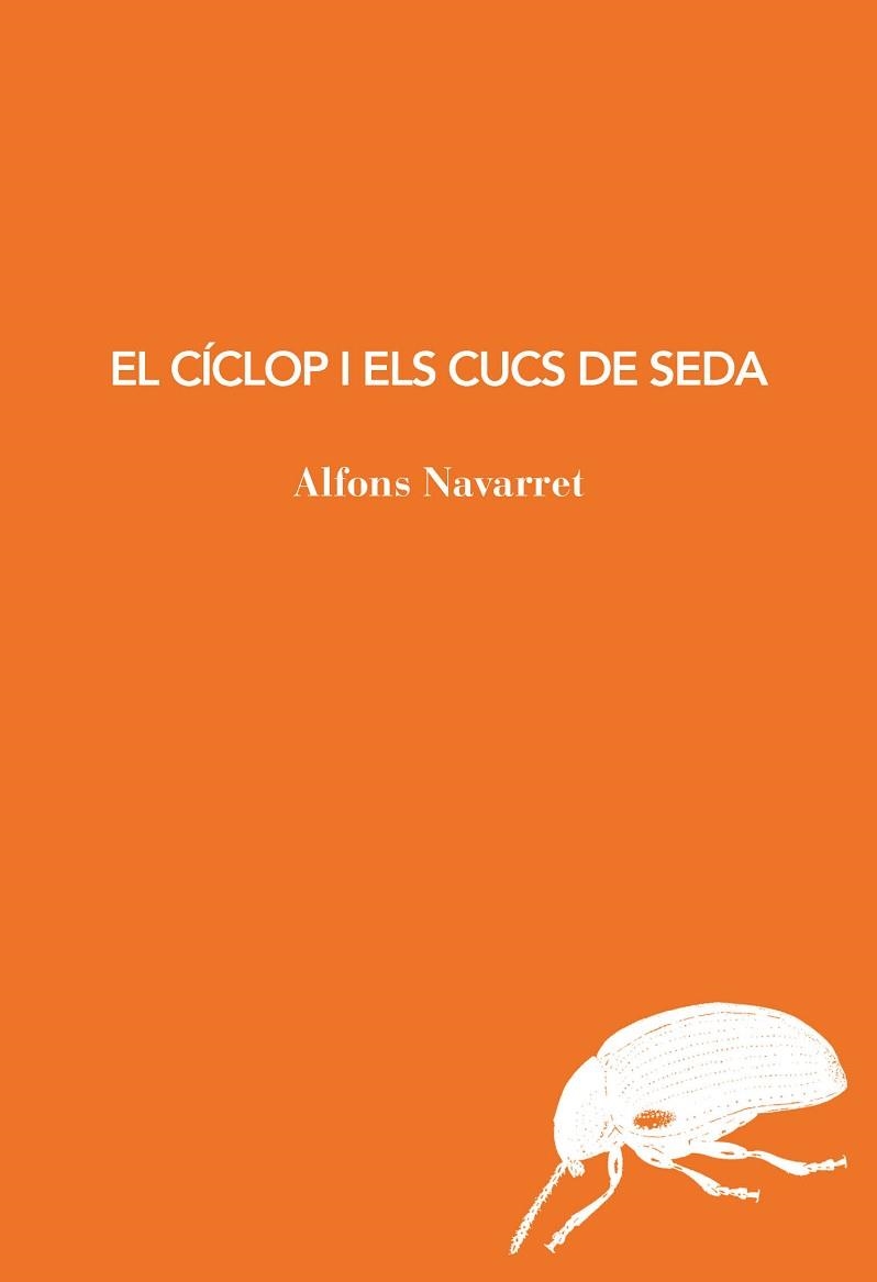 EL CÍCLOP I ELS CUCS DE SEDA | 9791399207194 | NAVARRET, ALFONS | Libreria Geli - Librería Online de Girona - Comprar libros en catalán y castellano