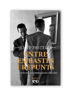 ENTRE EMBASTES I REPUNTS | 9788419292582 | PASTELLS MASCORT, JOSEP | Llibreria Geli - Llibreria Online de Girona - Comprar llibres en català i castellà