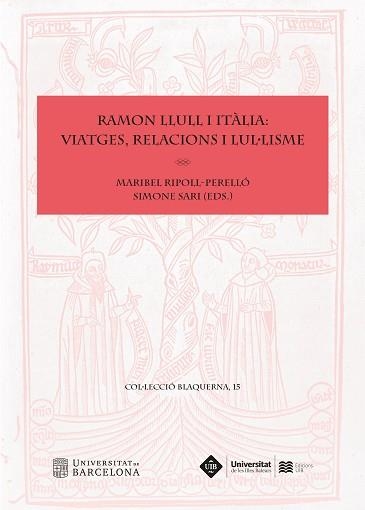 RAMON LLULL I ITÀLIA.VIATGES,RELACIONS I LUL·LISME | 9788410501928 | Llibreria Geli - Llibreria Online de Girona - Comprar llibres en català i castellà