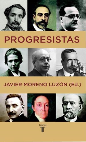 PROGRESISTAS | 9788430605996 | MORENO LUZON,JAVIER | Libreria Geli - Librería Online de Girona - Comprar libros en catalán y castellano