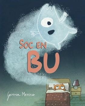 SOC EN BU | 9788491459316 | MERINO, GEMMA | Llibreria Geli - Llibreria Online de Girona - Comprar llibres en català i castellà