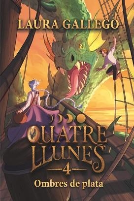 QUATRE LLUNES-4.OMBRES DE PLATA | 9788466160803 | GALLEGO, LAURA | Llibreria Geli - Llibreria Online de Girona - Comprar llibres en català i castellà