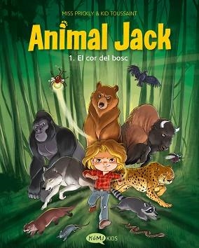 ANIMAL JACK-1.EL COR DEL BOSC | 9791387744403 | TOUSSAINT, KID | Llibreria Geli - Llibreria Online de Girona - Comprar llibres en català i castellà