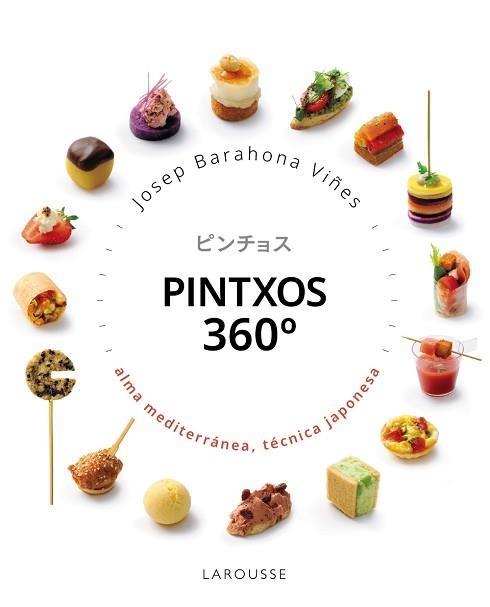 PINTXOS 360 GRADOS | 9791388145100 | BARAHONA, JOSEP | Llibreria Geli - Llibreria Online de Girona - Comprar llibres en català i castellà