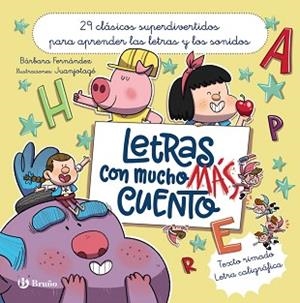 LETRAS CON MUCHO MÁS CUENTO | 9788469646670 | FERNÁNDEZ, BÁRBARA | Llibreria Geli - Llibreria Online de Girona - Comprar llibres en català i castellà