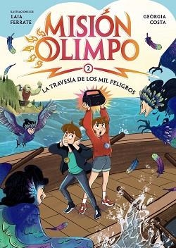 MISIÓN OLIMPO.LA TRAVESÍA DE LOS MIL PELIGROS | 9788414360132 | COSTA, GEÒRGIA | Llibreria Geli - Llibreria Online de Girona - Comprar llibres en català i castellà