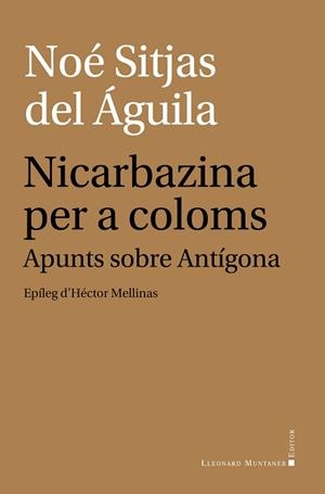 NICARBAZINA PER A COLOMS | 9791388258152 | SITJAS DEL ÁGUILA, NOÉ | Libreria Geli - Librería Online de Girona - Comprar libros en catalán y castellano