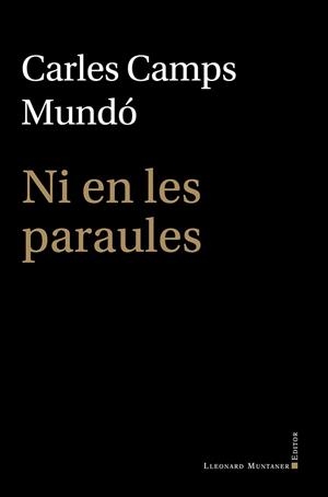NI EN LES PARAULES | 9791388258145 | CAMPS MUNDÓ, CARLES | Libreria Geli - Librería Online de Girona - Comprar libros en catalán y castellano