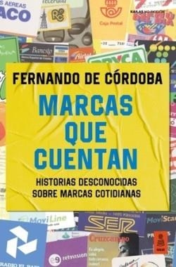 MARCAS QUE CUENTAN | 9791387534356 | DE CÓRDOBA TRIGUEROS, FERNANDO | Llibreria Geli - Llibreria Online de Girona - Comprar llibres en català i castellà