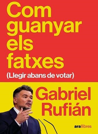 COM GUANYAR ELS FATXES | 9788411732475 | RUFIÁN ROMERO, GABRIEL | Llibreria Geli - Llibreria Online de Girona - Comprar llibres en català i castellà