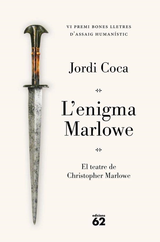 L'ENIGMA MARLOWE(PREMI BONES LLETRES D'ASSAIG HUMANÍSTIC 2026) | 9788429783841 | COCA VILLALONGA, JORDI | Llibreria Geli - Llibreria Online de Girona - Comprar llibres en català i castellà