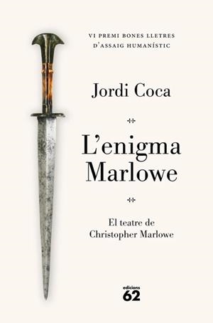 L'ENIGMA MARLOWE(PREMI BONES LLETRES D'ASSAIG HUMANÍSTIC 2026) | 9788429783841 | COCA VILLALONGA, JORDI | Llibreria Geli - Llibreria Online de Girona - Comprar llibres en català i castellà