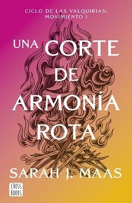 UNA CORTE DE ARMONÍA ROTA(UNA CORTE DE ROSAS Y ESPINAS-6) | 9788408325338 | MAAS, SARAH J. | Libreria Geli - Librería Online de Girona - Comprar libros en catalán y castellano