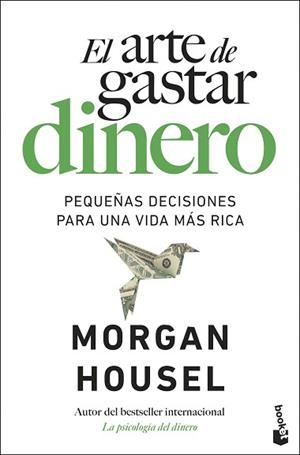 EL ARTE DE GASTAR DINERO | 9788408326588 | HOUSEL, MORGAN | Llibreria Geli - Llibreria Online de Girona - Comprar llibres en català i castellà