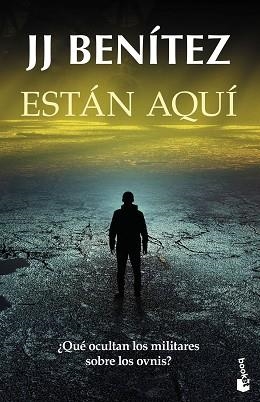 ESTÁN AQUÍ | 9788408326618 | BENÍTEZ, J. J. | Libreria Geli - Librería Online de Girona - Comprar libros en catalán y castellano