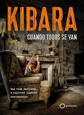 CUANDO TODOS SE VAN | 9788408326731 | KIBARA | Llibreria Geli - Llibreria Online de Girona - Comprar llibres en català i castellà