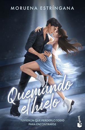 QUEMANDO EL HIELO | 9788408326946 | ESTRÍNGANA, MORUENA | Libreria Geli - Librería Online de Girona - Comprar libros en catalán y castellano