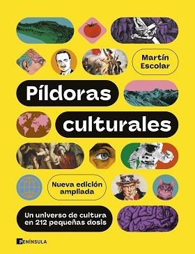 PÍLDORAS CULTURALES (EDICIÓN AMPLIADA) | 9788411005043 | ESCOLAR, MARTÍN | Llibreria Geli - Llibreria Online de Girona - Comprar llibres en català i castellà
