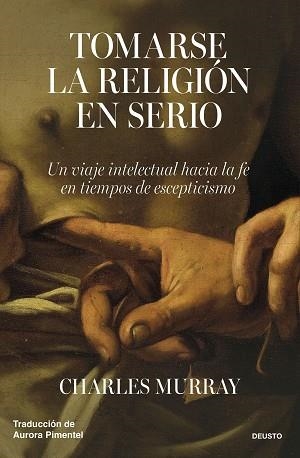 TOMARSE LA RELIGIÓN EN SERIO | 9788423441037 | MURRAY, CHARLES | Llibreria Geli - Llibreria Online de Girona - Comprar llibres en català i castellà