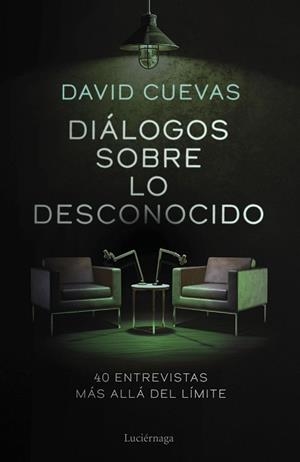 DIÁLOGOS SOBRE LO DESCONOCIDO | 9791387667849 | CUEVAS, DAVID | Llibreria Geli - Llibreria Online de Girona - Comprar llibres en català i castellà