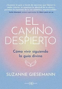 EL CAMINO DESPIERTO | 9791388228063 | GIESEMANN, SUZANNE | Llibreria Geli - Llibreria Online de Girona - Comprar llibres en català i castellà