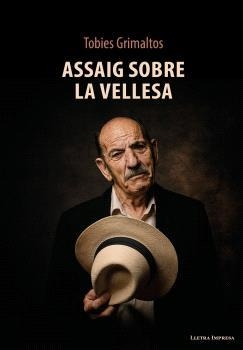 ASSAIG SOBRE LA VELLESA | 9788412908886 | GRIMALTOS, TOBIES | Llibreria Geli - Llibreria Online de Girona - Comprar llibres en català i castellà