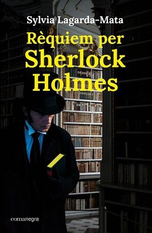 RÈQUIEM PER SHERLOCK HOLMES | 9791387969578 | LAGARDA-MATA, SYLVIA | Llibreria Geli - Llibreria Online de Girona - Comprar llibres en català i castellà
