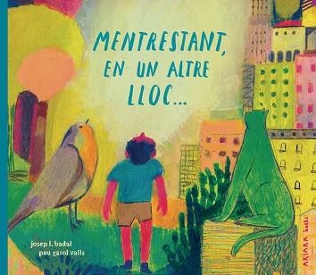MENTRESTANT, EN UN ALTRE LLOC... | 9791388223051 | BADAL, JOSEP L. | Libreria Geli - Librería Online de Girona - Comprar libros en catalán y castellano
