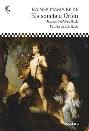 ELS SONETS A ORFEU | 9788419908506 | RILKE, RAINER MARIA | Libreria Geli - Librería Online de Girona - Comprar libros en catalán y castellano